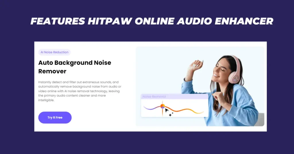 Features HitPaw Online Audio Enhancer