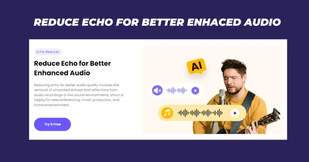 Reduce Echo For Better enhaced Audio 