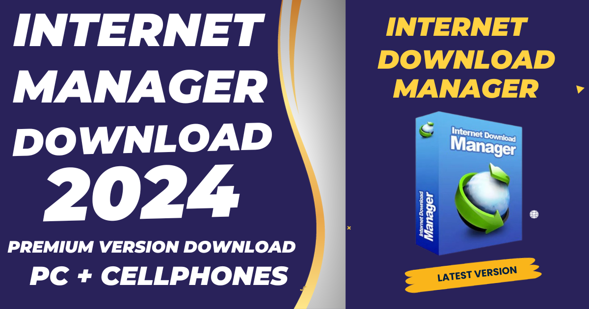 Internet Download Manager 2024