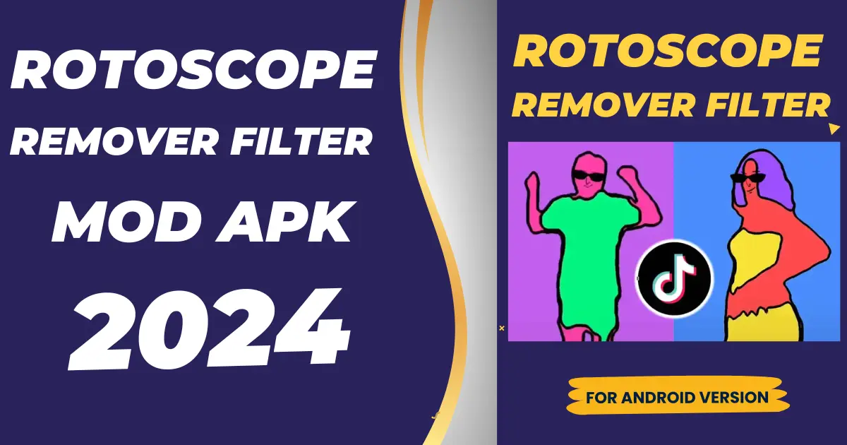 Rotoscope Filter Remover APK ดาวน์โหลด