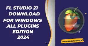 FL-Studio-21-Download-For-Windows
