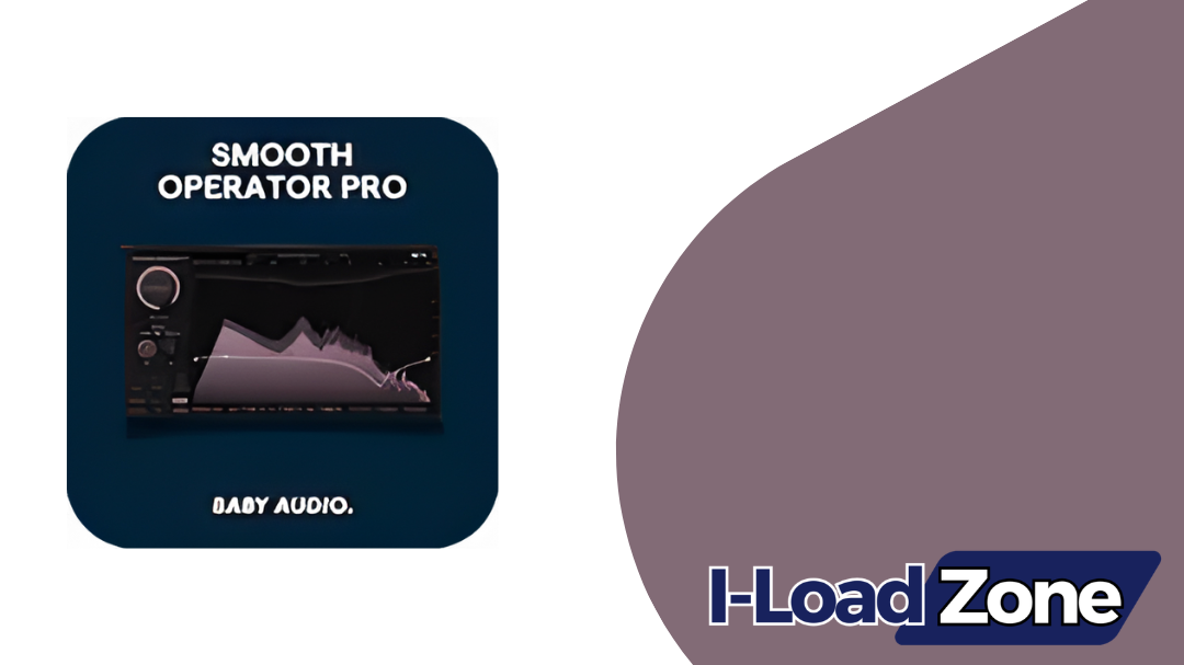 BABY Audio Smooth Operator Pro Download Latest Version